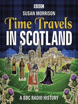 cover image of Time Travels in Scotland